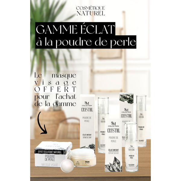 Gamme complète à la poudre de perle 100% naturelle SM collection CRYSTAL