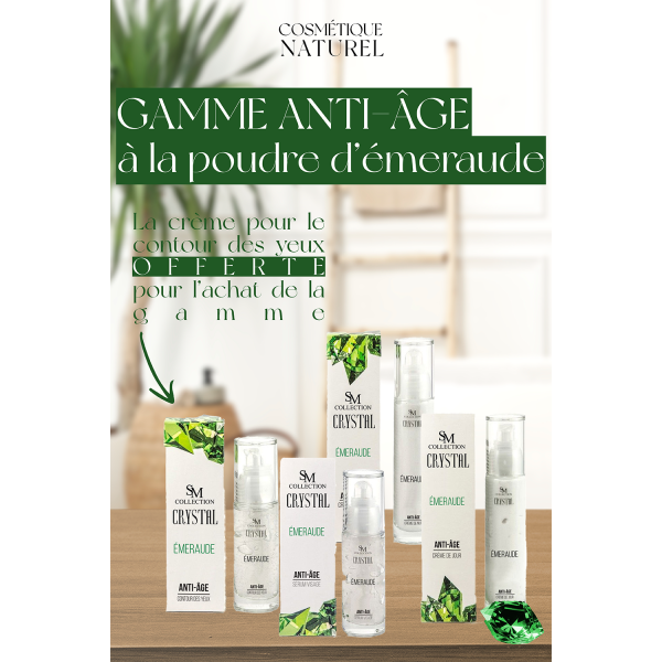 Gamme complète anti-âge - Émeraude 100% naturelle SM collection CRYSTAL