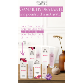 Gamme complète hydratante - Améthyste 100% naturelle SM collection CRYSTAL